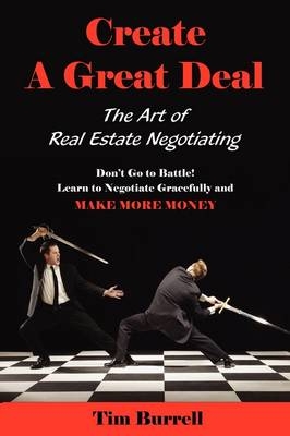 Create a Great Deal - Tim Burrell