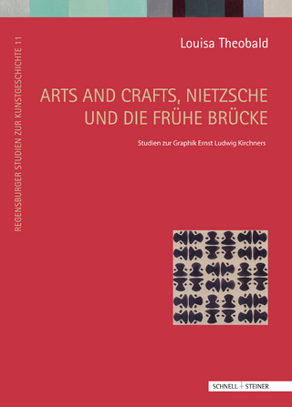 Arts and Crafts, Nietzsche und die frühe Brücke - Louisa Theobald