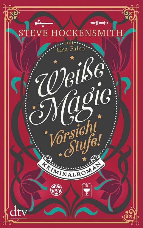 Weiße Magie – Vorsicht Stufe! - Steve Hockensmith