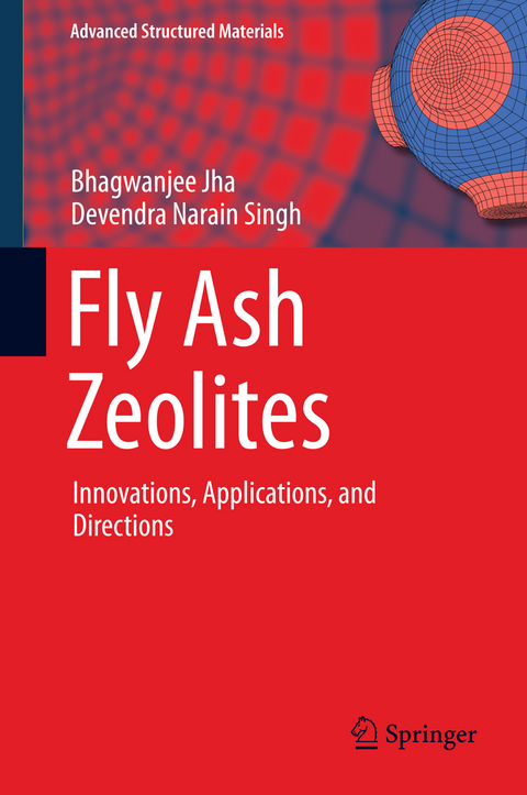 Fly Ash Zeolites - Bhagwanjee Jha, Devendra Narain Singh