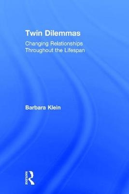 Twin Dilemmas -  Barbara Klein