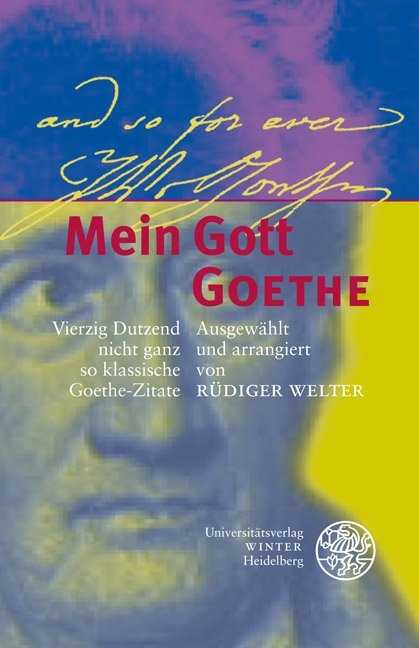 Mein Gott Goethe - 