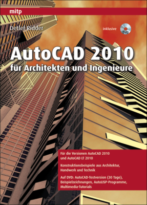 AutoCAD 2010 für Architekten und Ingenieure - Detlef Ridder