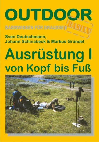 Ausrüstung 1 - Sven Deutschmann, Johann Schinabeck, Markus Gründel