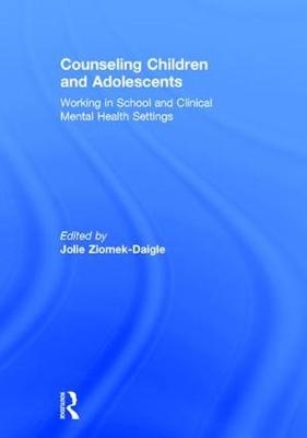 Counseling Children and Adolescents - 