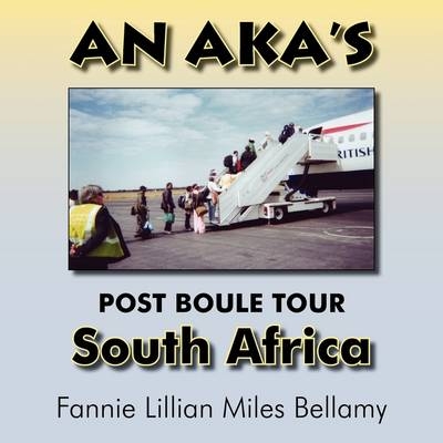 An Aka's (Alpha Kappa Alpha) Post Boule Tour - Fannie Lillian Miles Bellamy