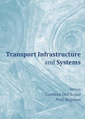 Transport Infrastructure and Systems - 