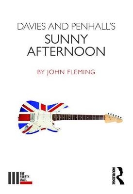 Davies and Penhall's Sunny Afternoon -  John Fleming