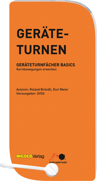 Geräteturnen - Geräteturnfächer Basics - Roland Brändli, Duri Meier