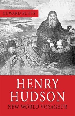 Henry Hudson - Edward Butts