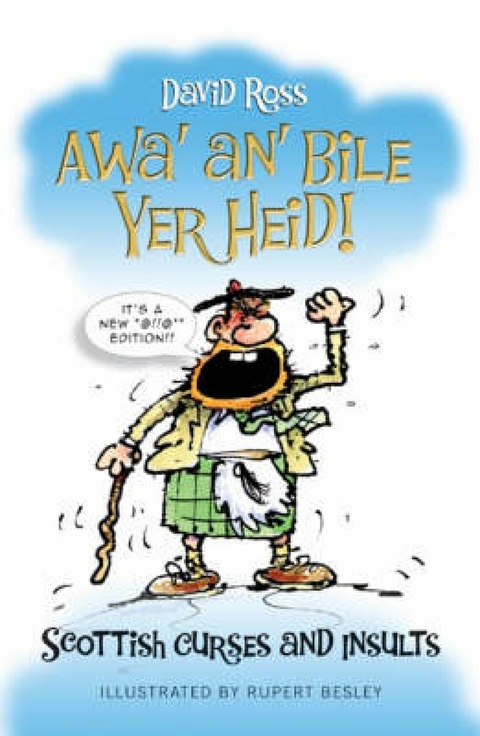 Awa' An' Bile Yer Heid! -  David Ross