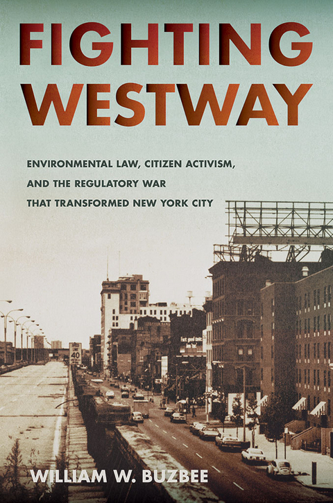 Fighting Westway - William W. Buzbee