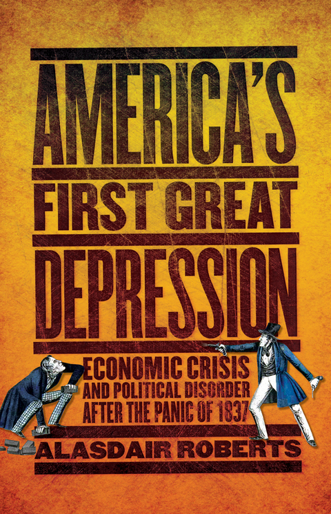 America's First Great Depression - Alasdair Roberts