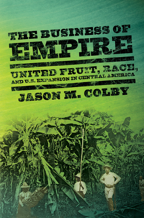 The Business of Empire - Jason M. Colby