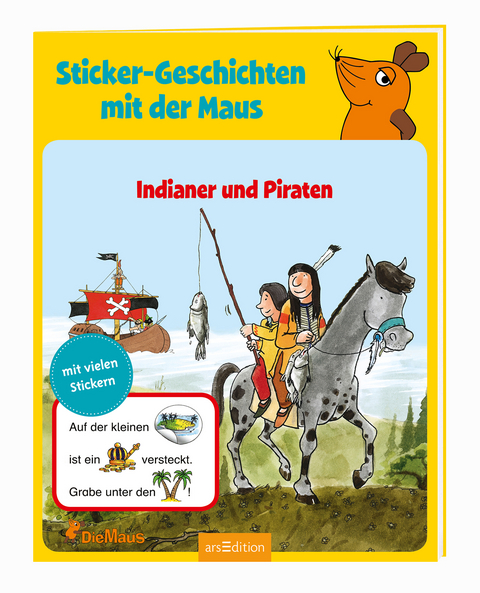 Sticker-Geschichten mit der Maus: Indianer und Piraten