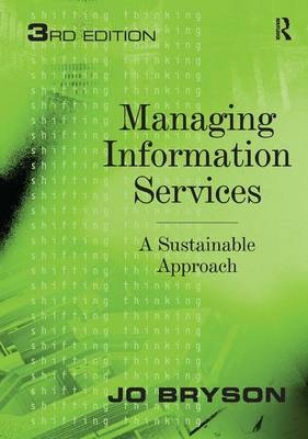 Managing Information Services -  Jo Bryson