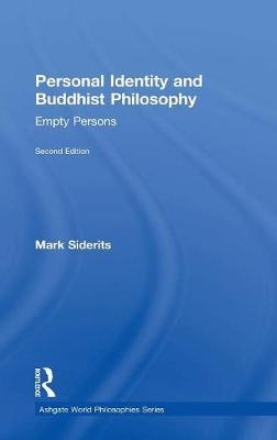 Personal Identity and Buddhist Philosophy -  Mark Siderits