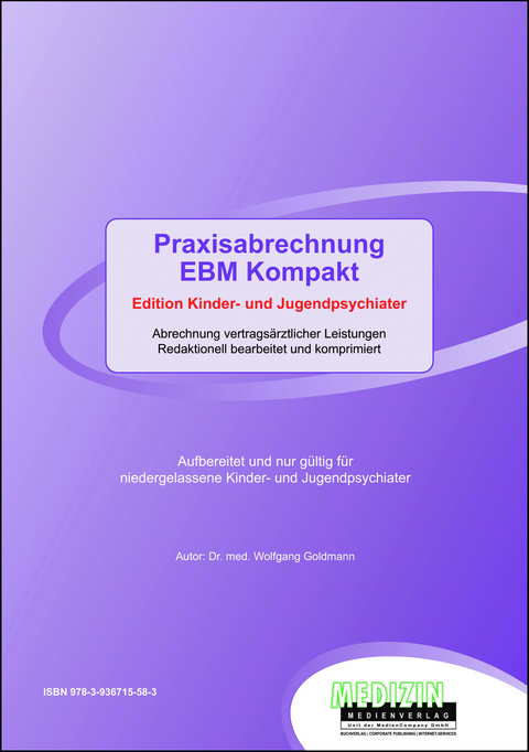 Praxisabrechnung EBM Kompakt - Wolfgang Dr. med. Goldmann