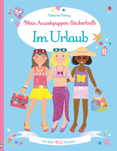 Mein Anziehpuppen-Stickerbuch - Im Urlaub - Lucy Bowman