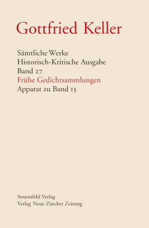 Sämtliche Werke. Historisch-Kritische Ausgabe, Band 27 - Gottfried Keller