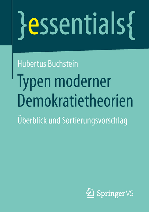 Typen moderner Demokratietheorien - Hubertus Buchstein