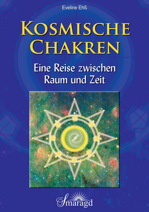 Kosmische Chakren - Eveline Ehß