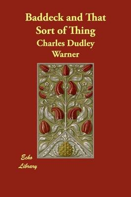 Baddeck and That Sort of Thing - Charles Dudley Warner