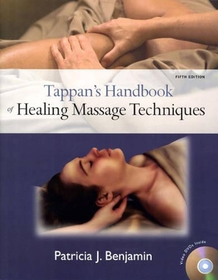 Tappan's Handbook of Healing Massage Techniques - Patricia J. Benjamin