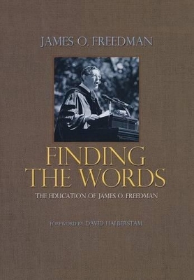 Finding the Words - James O. Freedman