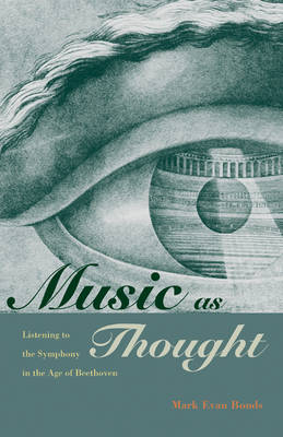 Music as Thought - Mark Evan Bonds