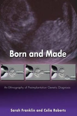 Born and Made - Sarah Franklin, Celia Roberts