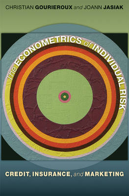 The Econometrics of Individual Risk - Christian Gourieroux, Joann Jasiak