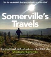 Somerville's Travels - Christopher Somerville