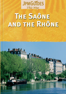 Saône & Rhone - Claude Hervé-Bazin