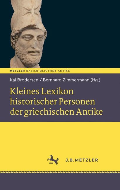 Kleines Lexikon historischer Personen der griechischen Antike - 