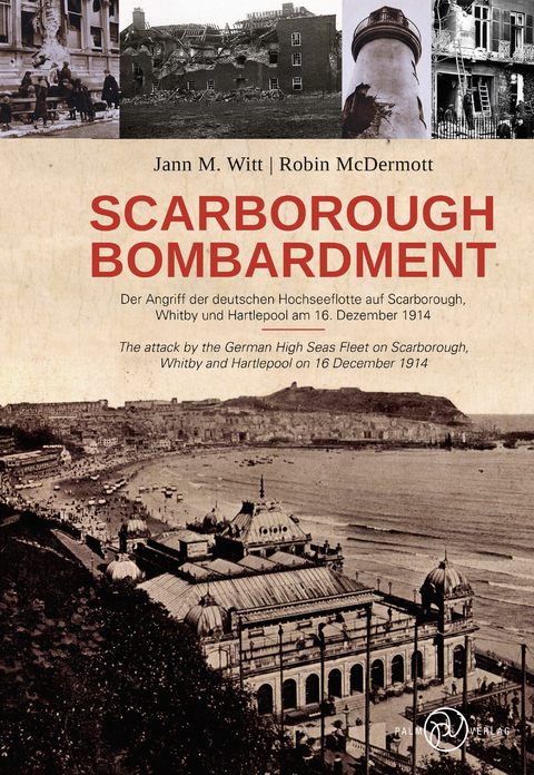 Scarborough Bombardment - Jann M. Witt, Robin McDermott