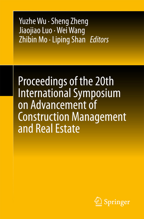 Proceedings of the 20th International Symposium on Advancement of Construction Management and Real Estate - 