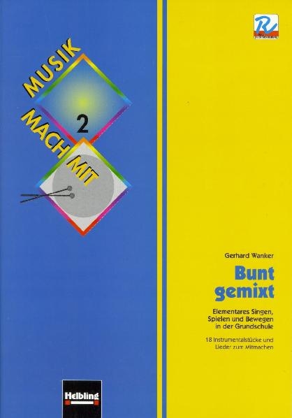 Bunt gemixt. Heft und AudioCD - Gerhard Wanker