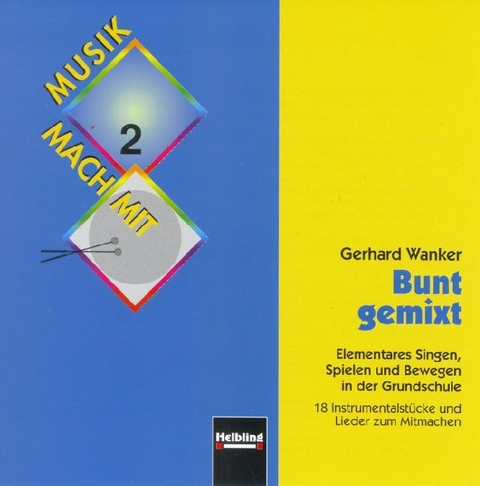 Bunt gemixt. AudioCD - Gerhard Wanker