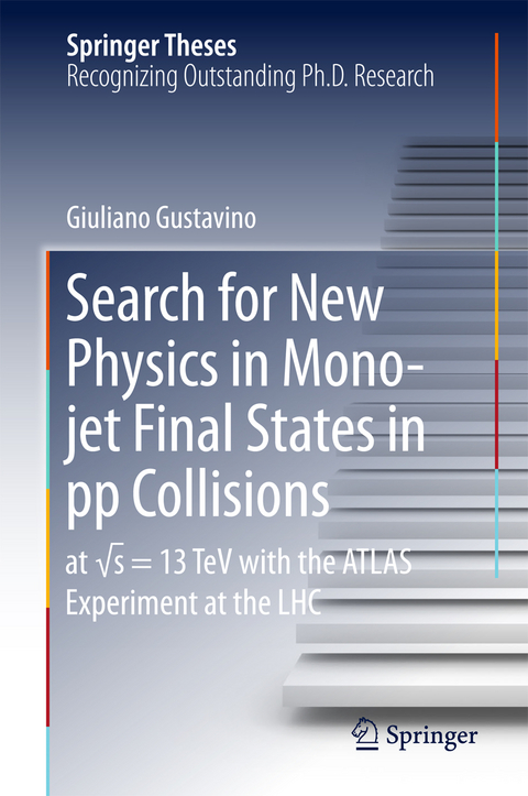 Search for New Physics in Mono-jet Final States in pp Collisions - Giuliano Gustavino