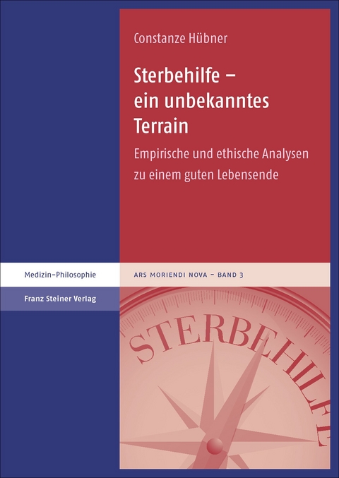 Sterbehilfe – ein unbekanntes Terrain - Constanze Hübner