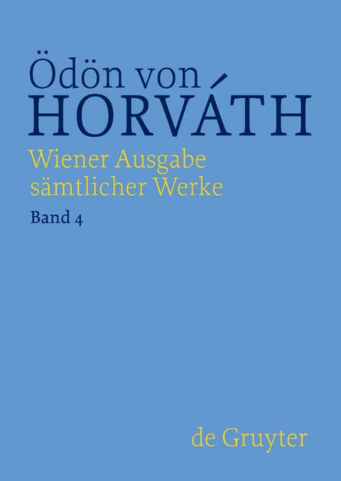 Ödön von Horváth: Wiener Ausgabe sämtlicher Werke / Kasimir und Karoline - 