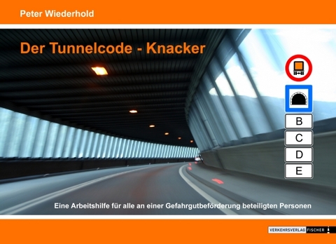 Der Tunnelcode Knacker - Peter Wiederhold