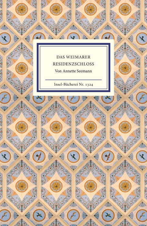 Das Weimarer Residenzschloß - Annette Seemann