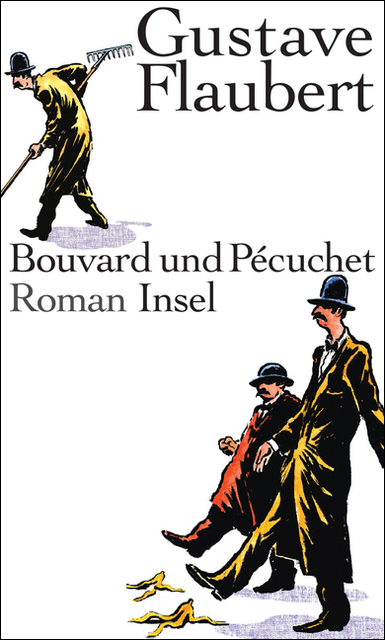 Bouvard und Pécuchet - Gustave Flaubert