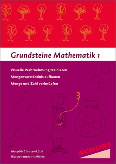 Grundsteine Mathematik - Margrith Christen