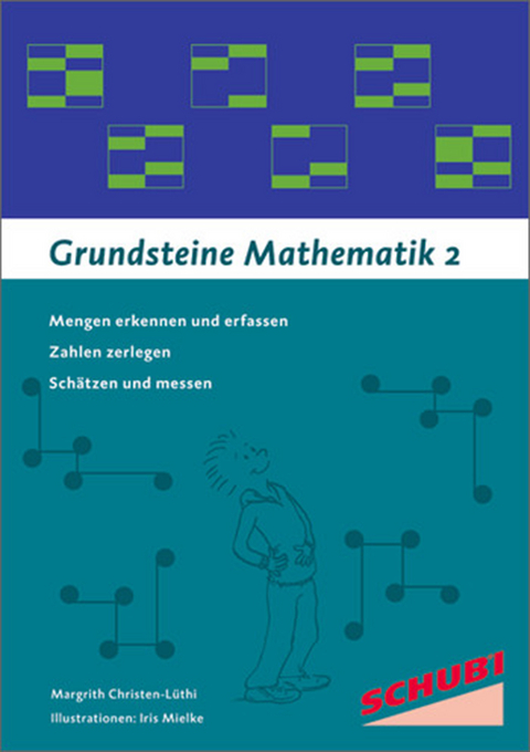 Grundsteine Mathematik - Margrith Christen