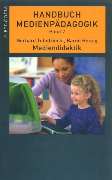 Mediendidaktik - Gerhard Tulodziecki, Bardo Herzig