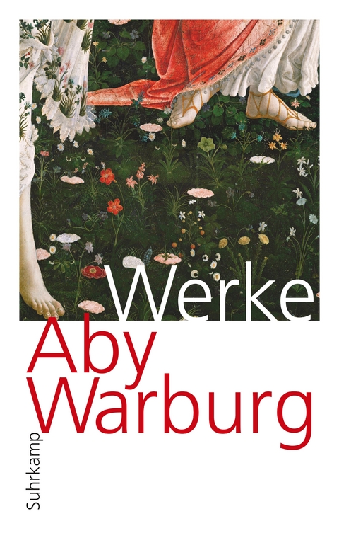 Werke in einem Band - Aby Warburg