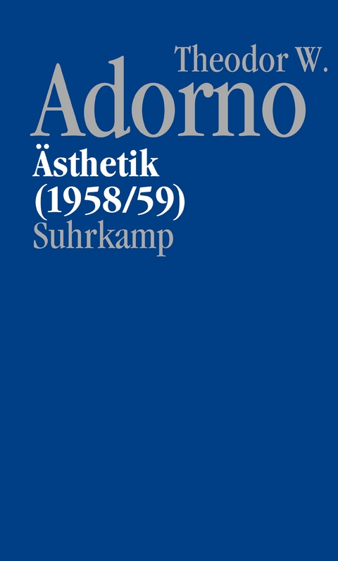 Nachgelassene Schriften. Abteilung IV: Vorlesungen - Theodor W. Adorno